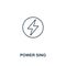 Power Sing icon outline style. Premium pictogram design from power and energy icon collection. Simple thin line element. Power Sin