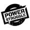 Power Struggle rubber stamp