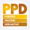 PPD - Purified Protein Derivative acronym