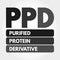 PPD - Purified Protein Derivative acronym