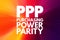 PPP - Purchasing Power Parity acronym, business concept background