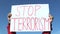 PRAGUE, CZECH REPUBLIC, NOVEMBER 17, 2016: Demonstration against terrorism and terror, banner stop terrorism, czech