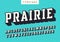 Prairie vector condensed retro typeface, uppercase letters and n