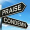 Praise Condemn Signpost Shows Approval Or Disapproval