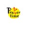 Prayer time - inspire motivational religious quote