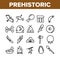 Prehistoric Primitive Collection Icons Set Vector