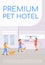 Premium pet hotel poster flat vector template