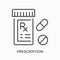 Prescription flat line icon. Vector outline illustration of drug bottle. Black thin linear pictogram for pharmacy rx jar