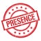 PRESENCE text written on red vintage stamp