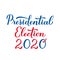 Presidential election 2020 calligraphy hand lettering. United States of America patriotic typography poster. Vector template for