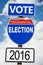 Presidential election vote 2016on american roadsign