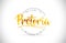 Pretoria Welcome To Word Text with Handwritten Font and Golden T