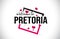 Pretoria Welcome To Word Text with Handwritten Font and Red Hearts Square