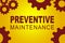 Preventive Maintenance concept