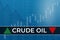 Price change on Crude Oil futures in world on blue finance background from columns, graphs, charts, pillars, candle, arrow. Trend