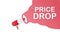 Price drop - megaphone loudspeaker with message Price drop. Motion design.