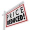 Price Reduced Home for Sale Sign Lower Value