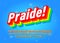 Pride Font Six Colour Rainbow Typeface Intended To Celebrate Diversity. Retro 3D Alpahabet. Vector