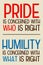 Pride humility