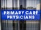 Primary Care Physicians Sign on a the Window of a Commercial Building