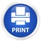 Print (printer icon) premium blue round button