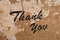 Printed or stenciled words of Thank You`