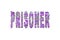 Prisoner word, Banner, Poster and Sticker