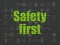 Privacy concept: Safety First on wall background