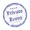 Private event rubber stamp