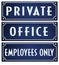 Private Sign Office Employees