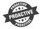 proactive sign. proactive round ribbon sticker. proactive