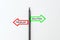 Problem vs Solution. Red arrow and green arrow- direction indicator - choice of Problem or Solution. Concept of choice. Two Arrows