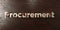 Procurement - grungy wooden headline on Maple - 3D rendered royalty free stock image