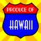 Produce Of Hawaii Shield