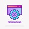 Programming thin line icon. Modern vector illustration of wed page development
