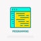 Programming thin line icon. vector illustration of wed page development