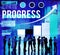 Progress Improvement Development Success Growth Concept