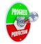 Progress or Perfection Toggle Switch Choose Moving Forward