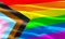 Progress Pride flag closeup view background for LGBTQIA+ Pride month, sexuality freedom, love diversity celebration and the fight