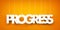 Progress - word hanging on orange background