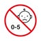 Prohibit Not Suitable for Kid Red Stop Circle Symbol. Ban Baby Age Five Years Black Line Icon. No Allowed Danger Toy