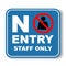 Prohibit vector sign, no entry and staff only