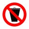 Prohibiting trash sign, no trash, trash can, caution danger