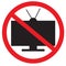 Prohibition sign. TV is prohibited. Black is silhouette. Prohibition sign. Vector