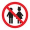 Prohibitory sign caution children in red crossed out circle