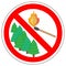 Prohibitory sign of light matches in forest.