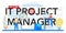 IT project manager typographic header. Successful strategy planning, motivation