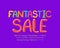 Promotional flyer Fantastic sale with multicolor lettering