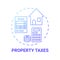 Property taxes concept icon