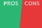 Pros and cons assessment analysis word text transparent on divided list green red background